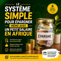 Le système simple pour épargner même avec un petit salaire en Afrique