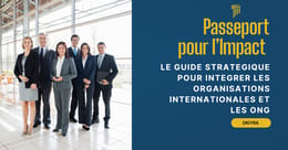 Guide stratégique pour intégrer les Organisations Internationales et les ONGI