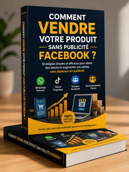 Comment vendre votre produit sans publicité Facebook