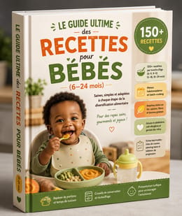 Le Grand Livre des Recettes Bébé de 6 à 24 mois