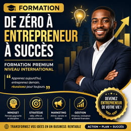 DE ZÉRO À ENTREPRENEU À SUCCÈS
