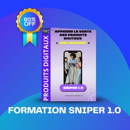 FORMATION DE VENTE DE PRODUIT DIGITAUX SNIPER 1.0