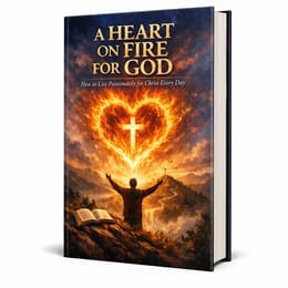 A Heart on Fire for God