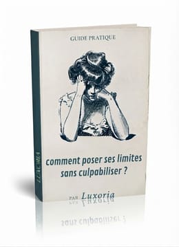 comment poser ses limites sans culpabiliser ?