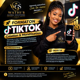 🚀 FORMATION COMPLÈTE – CRÉER ET DÉVELOPPER SON COMPTE TIKTOK