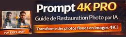 Prompt 4K PRO – Guide de Restauration Photo par IA