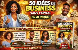 50 idées de business sans capital en Afrique