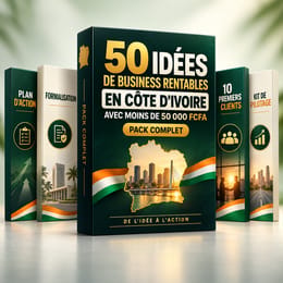50 Idées de Business Rentables à Lancer en Côte d’Ivoire avec Moins de 50 000 FCFA
