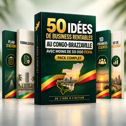 50 idées de business rentables à lancer au Congo-Brazzaville avec moins de 50 000 FCFA