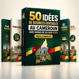 50 idées de business rentables à lancer au Cameroun avec moins de 50 000 FCFA