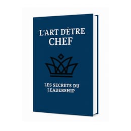 L'art d'être chef