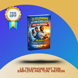 Téléphone est Votre Employé, Pas Votre Patron : Guide de survie numérique pour jeunes Africains