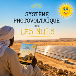 Système photovoltaïque pour les nuls