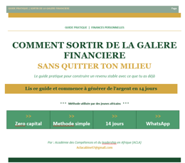 Comment sortir de la galère financière sans quitter ton milieu