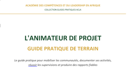 GUIDE DE L'ANIMATEUR DE PROJET DANS UNE DYNAMIQUE DE GESTION AXEE SUR LES RESULTATS