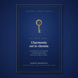 Clé 4 · L’harmonie est le chemin