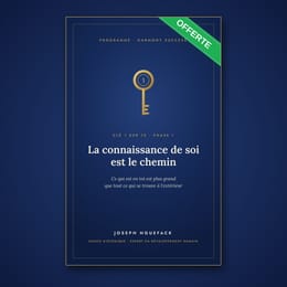 Clé 1 · Offerte · La connaissance de soi est le chemin