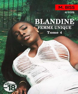 Blandine, femme unique - Tome 04