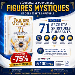 FIGURES MYSTIQUES ET 71 SECRETS SPIRITUEL PUISSANT