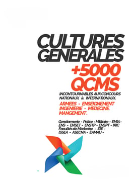 Le Manuel de +5800 QCMs de Cultures Générales session 2026. Gendarmerie, ENS, ENSET etc.