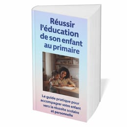 Guide de référence des parents pour l'éducation des enfants au primaire