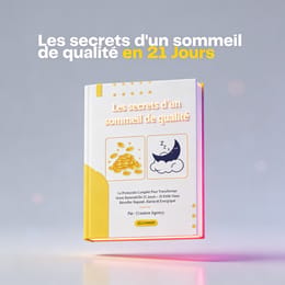 Les secrets d'un sommeil de qualité en 21 Jours