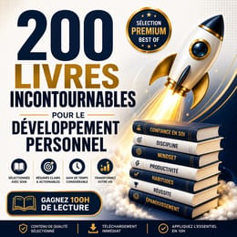 200 Livres incontournables de Pouvoir – Votre Pack Découverte pour Croissance Personnelle & Business