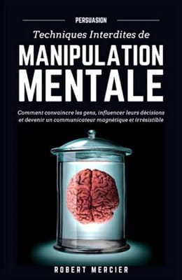 L’art de la manipulation