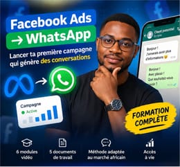 Facebook Ads → WhatsApp : lancer tes premières campagnes