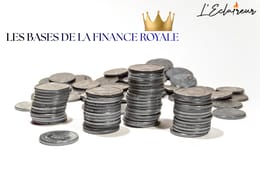 Les bases de la finance royale