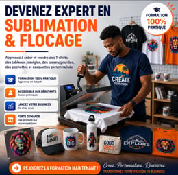La Formation Ultime en Sublimation et Flocage : Créez, Personnalisez et Vendez Vos Propres Produits
