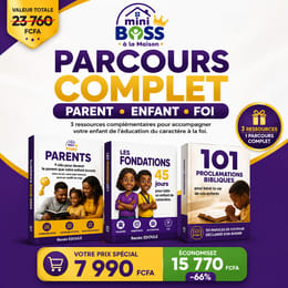 Le Parcours Complet Mini Boss — Parent, Enfant & Foi