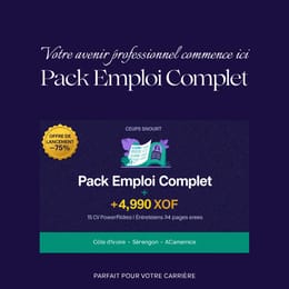 Pack Emploi Complet — CV  Pro + Guide Entretiens d'Embauche : Succès Carrière Afrique en 1 Pack