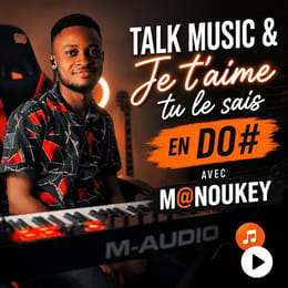 Talk Music & Je t'aime tu le sais - Do# - M@noukey