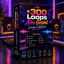 +300 Loops Afro Gospel - Louange & Adoration