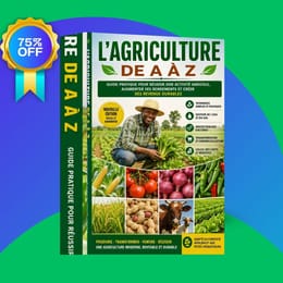 🌱 L’AGRICULTURE DE A À Z — LE GUIDE PRATIQUE