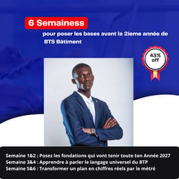 6 Semaines pour poser les bases avant la 2ieme année de BTS Bâtiment