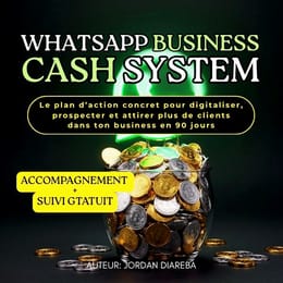 WhatsApp Business Cash System Guide