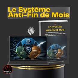 Le Sytème Anti-Fin du Mois à Zéro