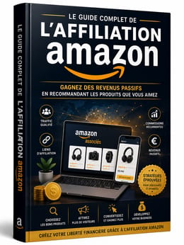 Maîtrisez l’Affiliation Amazon : Le Guide Ultime pour Gagner 5K+ Mensuels