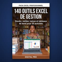 Pack 140 outils Excel de gestion : stocks, ventes, caisse et tableaux de bord pour 35 activités