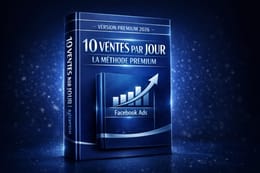 Comment faire 10 ventes par jours avec pub Ads
