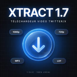 Xtract 1.7 — Téléchargeur Vidéo Twitter/X en 1 clic (1080p • MP3 • Batch)