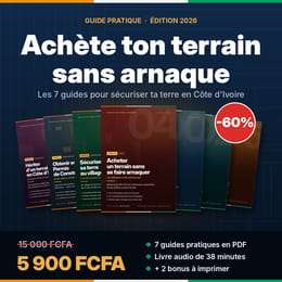 Investir en Terre Ivoirienne en toute sécurité — Le pack complet : 7 guides + livre audio + 2 bonus