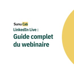 LinkedIn Live : Guide complet pour lancer un webinaire