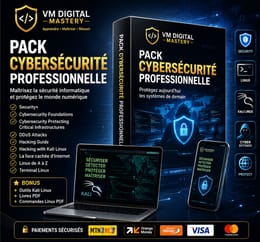 PACK CYBERSÉCURITÉ PROFESSIONNELLE – DE DÉBUTANT À EXPERT