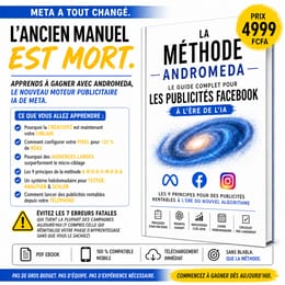 LA METHODE ANDROMEDA — Le guide complet des Facebook Ads à l’ère de l’IA