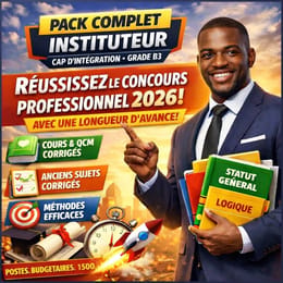 PACK DE FORMATION N°4 CONCOURS PROFESSIONNEL FONCTION PUBLIQUE CI – INSTITUTEUR SESSION 2026