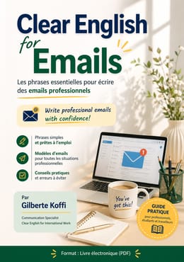 Clear English for Emails — Des modèles d’emails professionnels en anglais pour le travail