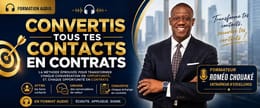 CONVERTIS TOUS TES CONTACTS EN CONTRATS (copy)